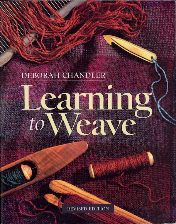 Learning to Weave by Deborah Chandler